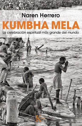 Kumbha Mela | 9788499884387 | Naren Herrero, Jeremias | Librería Castillón - Comprar libros online Aragón, Barbastro