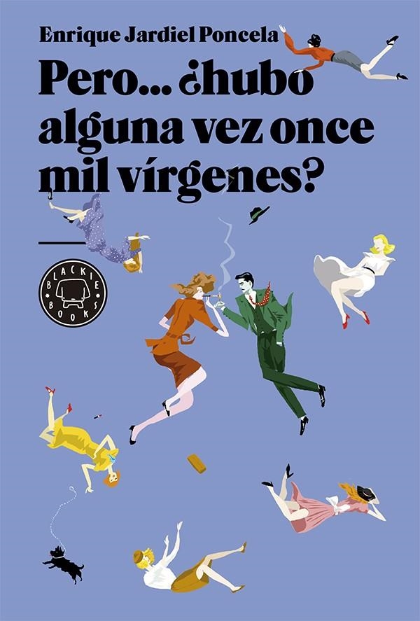 Pero... ¿hubo alguna vez once mil vírgenes? | 9788416290123 | Jardiel Poncela, Enrique | Librería Castillón - Comprar libros online Aragón, Barbastro