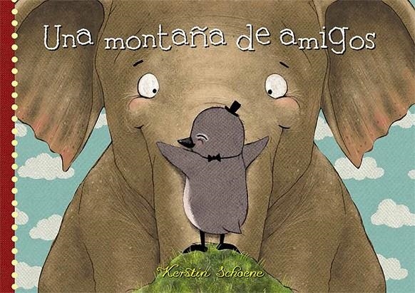 Una montaña de amigos | 9788494176548 | Schoene, Kerstin | Librería Castillón - Comprar libros online Aragón, Barbastro