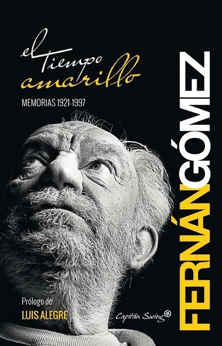 El tiempo amarillo | 9788494287886 | Fernán-Gómez, Fernando | Librería Castillón - Comprar libros online Aragón, Barbastro