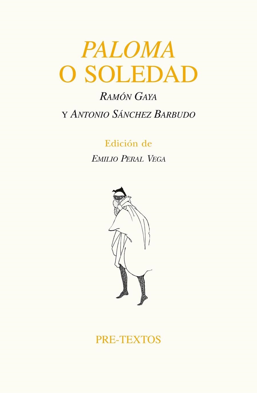 Paloma o Soledad | 9788415894735 | Gaya Pomes, Ramón/Sánchez Barbudo, Antonio | Librería Castillón - Comprar libros online Aragón, Barbastro