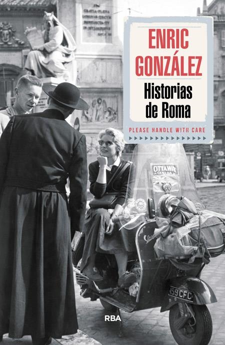 Historias de Roma | 9788490564103 | GONZALEZ TORRALBA, ENRIC | Librería Castillón - Comprar libros online Aragón, Barbastro