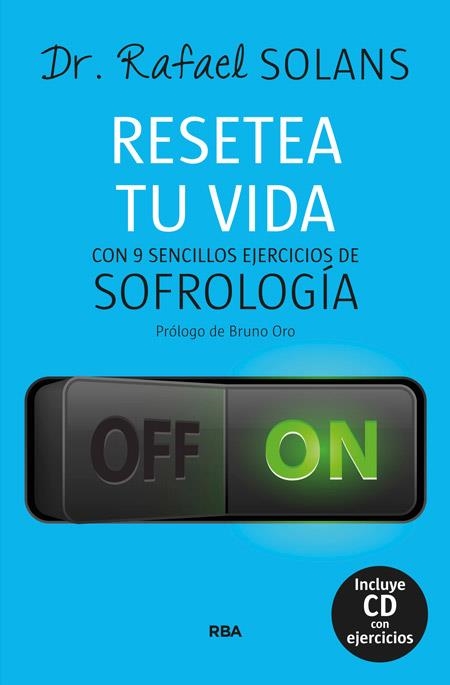 Resetea tu vida | 9788490564219 | SOLANS I BUIXEDA, RAFAEL | Librería Castillón - Comprar libros online Aragón, Barbastro