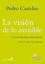 La visión de lo invisible | 9788429324150 | Castelao, Pedro | Librería Castillón - Comprar libros online Aragón, Barbastro