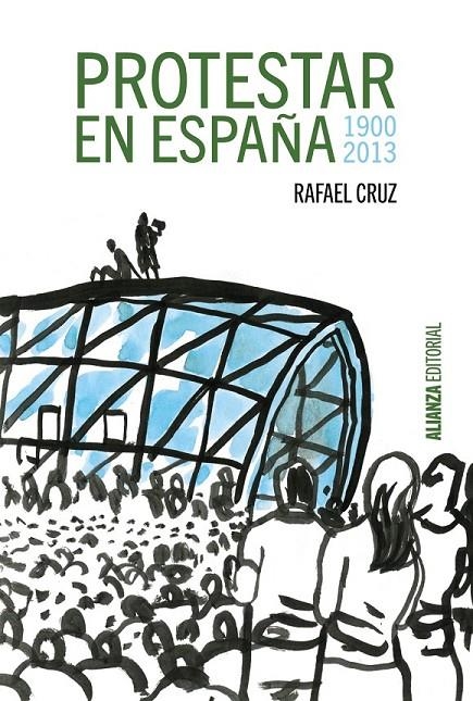 Protestar en España 1900-2013 | 9788420697413 | Cruz, Rafael | Librería Castillón - Comprar libros online Aragón, Barbastro