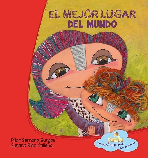 El mejor lugar del mundo | 9788494245770 | Serrano Burgos, Pilar | Librería Castillón - Comprar libros online Aragón, Barbastro