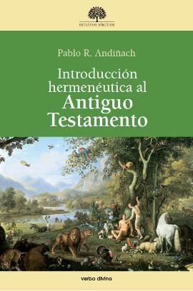 Introducción hermenéutica al antiguo testamento | 9788499452920 | Andiñach , Pablo R. | Librería Castillón - Comprar libros online Aragón, Barbastro