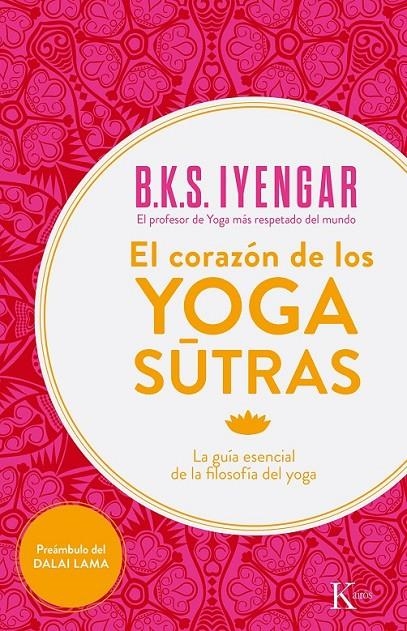 El corazón de los Yoga Sutras | 9788499884356 | Iyengar, B.K.S. | Librería Castillón - Comprar libros online Aragón, Barbastro