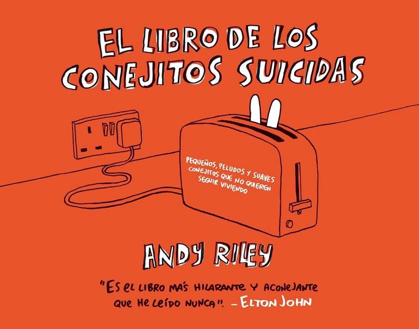 El libro de los conejitos suicidas | 9788496815032 | Riley, Andy | Librería Castillón - Comprar libros online Aragón, Barbastro