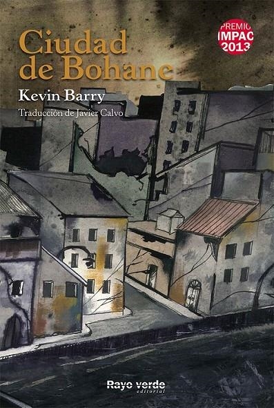 Ciudad de Bohane | 9788415539889 | Barry, Kevin | Librería Castillón - Comprar libros online Aragón, Barbastro