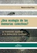 ¿Una ecología de las memorias colectivas? | 9788497436267 | Duch Plana, Montserrat | Librería Castillón - Comprar libros online Aragón, Barbastro