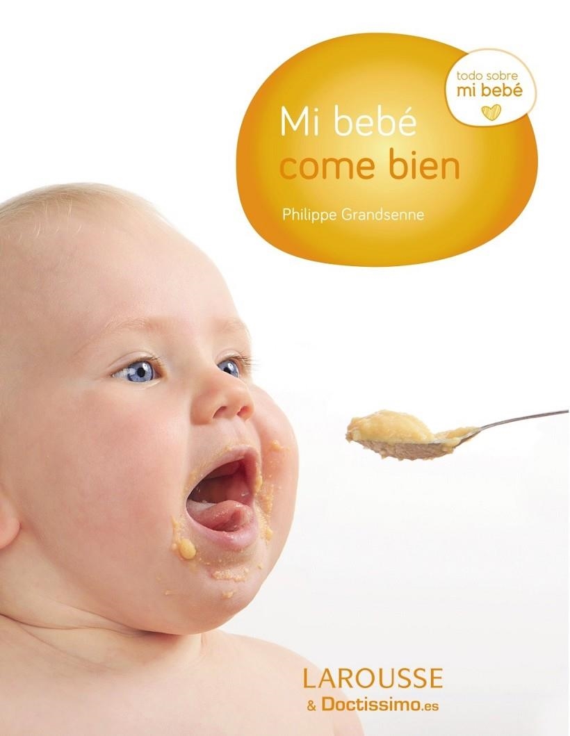 Mi bebé come bien | 9788416124701 | Rufo, Marcel/Grandsenne, Philippe | Librería Castillón - Comprar libros online Aragón, Barbastro