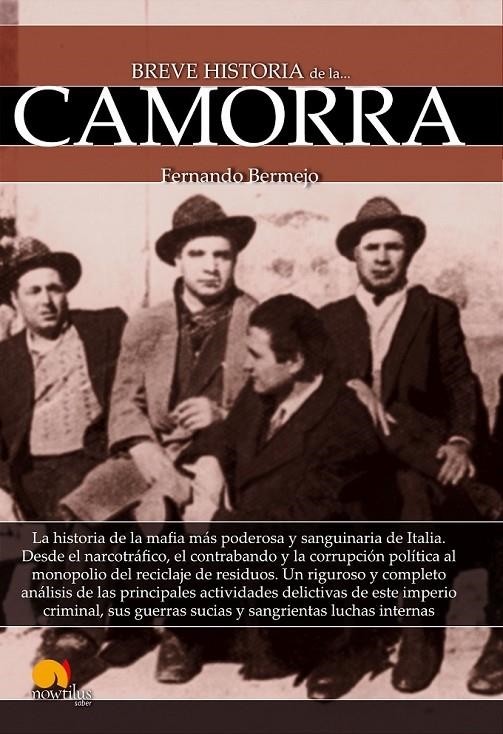 Breve historia de la Camorra | 9788499676777 | Bermejo Marcos, Fernando | Librería Castillón - Comprar libros online Aragón, Barbastro