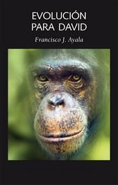 EVOLUCION PARA DAVID | 9788492422791 | AYALA, FRANCISCO J. | Librería Castillón - Comprar libros online Aragón, Barbastro