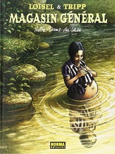 MAGASIN GÉNÉRAL 09: NOTRE-DAME-DES-LACS | 9788467918083 | LOISEL, RÉGIS; TRIPP, JEAN-LOUIS | Librería Castillón - Comprar libros online Aragón, Barbastro