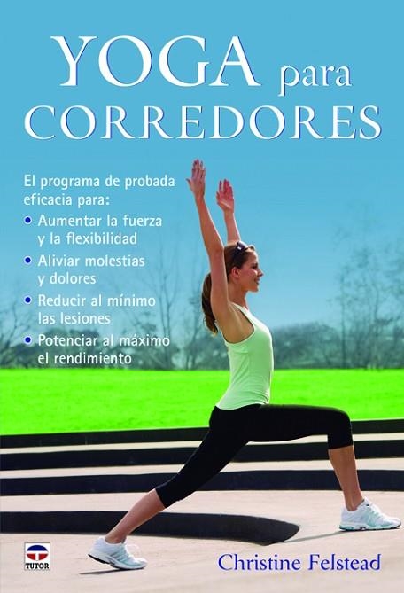 Yoga para corredores | 9788479029821 | Felstead, Christine | Librería Castillón - Comprar libros online Aragón, Barbastro