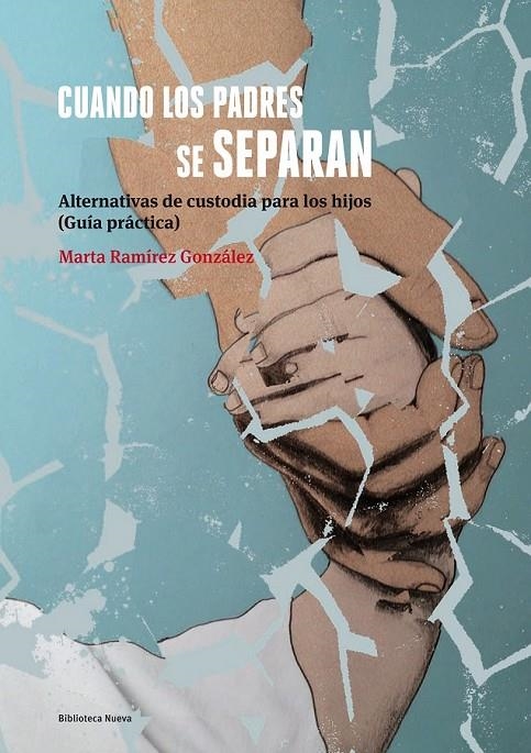 CUANDO LOS PADRES SE SEPARAN - 2º EDICION | 9788416345250 | RAMIREZ GONZALEZ, MARTA | Librería Castillón - Comprar libros online Aragón, Barbastro