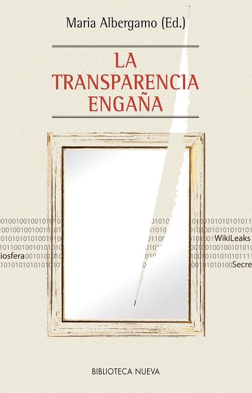 LA TRANSPARENCIA ENGAÑA | 9788416170722 | ALBERGAMO, MARIA | Librería Castillón - Comprar libros online Aragón, Barbastro