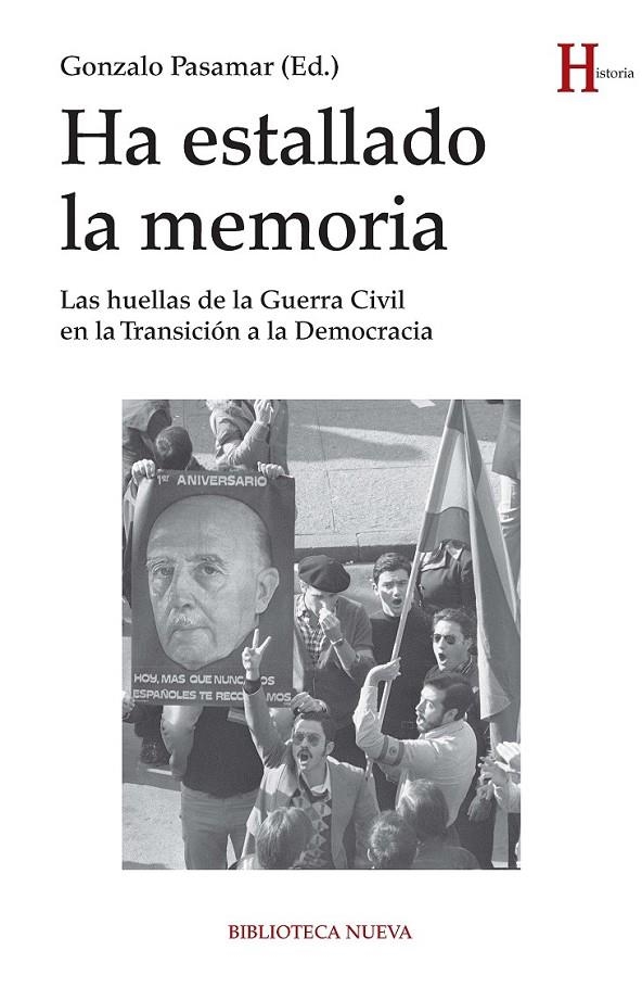 HA ESTALLADO LA MEMORIA | 9788416170166 | PASAMAR ALZURIA, GONZALO | Librería Castillón - Comprar libros online Aragón, Barbastro