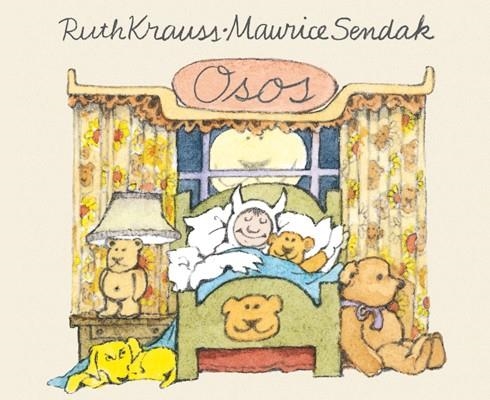 Osos | 9788484648949 | Krauss, Ruth; Sendak, Maurice | Librería Castillón - Comprar libros online Aragón, Barbastro