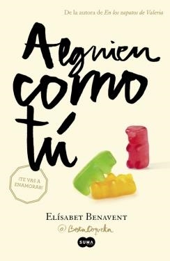 Alguien como tú - Mi elección 2 | 9788483657621 | Elísabet Benavent | Librería Castillón - Comprar libros online Aragón, Barbastro