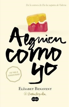 Alguien como yo - Mi elección 3 | 9788483657645 | Elísabet Benavent | Librería Castillón - Comprar libros online Aragón, Barbastro