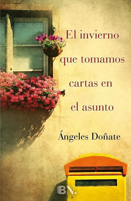 El invierno que tomamos cartas en el asunto | 9788466655989 | Doñate, Ángeles | Librería Castillón - Comprar libros online Aragón, Barbastro