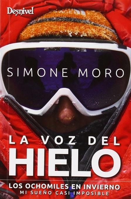 La voz del hielo | 9788498293203 | Moro, Simone | Librería Castillón - Comprar libros online Aragón, Barbastro