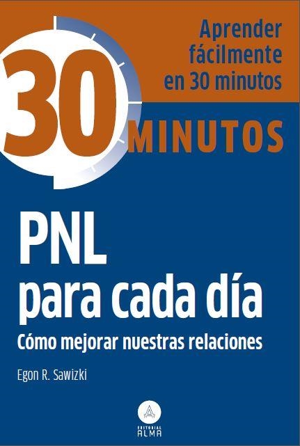 PNL para cada día | 9788415618232 | Egon R. Sawizki | Librería Castillón - Comprar libros online Aragón, Barbastro