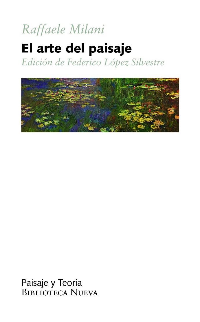 EL ARTE DEL PAISAJE - 2ª EDICIÓN | 9788416345298 | MILANI - (NACIONALIDAD ITALIANA), RAFFAELE | Librería Castillón - Comprar libros online Aragón, Barbastro