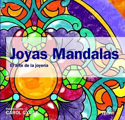 Joyas mandalas | 9788415278696 | Gygax, Carol | Librería Castillón - Comprar libros online Aragón, Barbastro