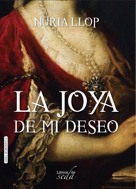 La joya de mi deseo | 9788415854807 | Llop Piza, Nuria | Librería Castillón - Comprar libros online Aragón, Barbastro