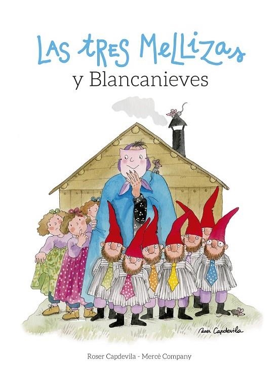 Las Tres Mellizas y Blancanieves | 9788416012466 | Company, Mercè | Librería Castillón - Comprar libros online Aragón, Barbastro