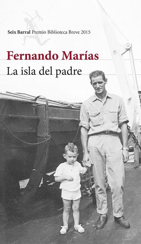 La isla del padre | 9788432224652 | Fernando Marías | Librería Castillón - Comprar libros online Aragón, Barbastro