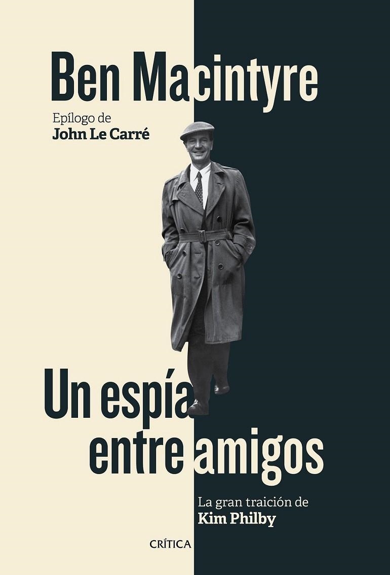 Un espía entre amigos | 9788498928167 | Ben Macintyre | Librería Castillón - Comprar libros online Aragón, Barbastro