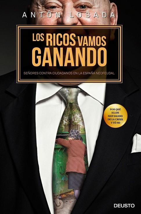 Los ricos vamos ganando | 9788423420476 | Antón Losada Trabada | Librería Castillón - Comprar libros online Aragón, Barbastro