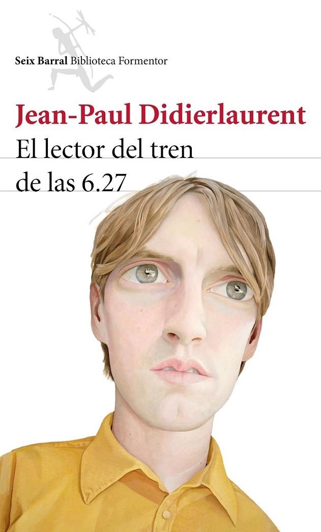 El lector del tren de las 6.27 | 9788432224645 | Jean-Paul Didierlaurent | Librería Castillón - Comprar libros online Aragón, Barbastro