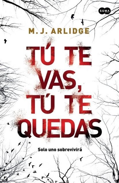 Tú te vas, tú te quedas | 9788483658086 | ARLIDGE, M. J. | Librería Castillón - Comprar libros online Aragón, Barbastro