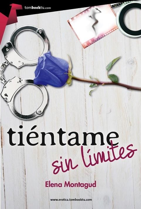 Tiéntame sin límites | 9788415747567 | Montagud López, Elena | Librería Castillón - Comprar libros online Aragón, Barbastro