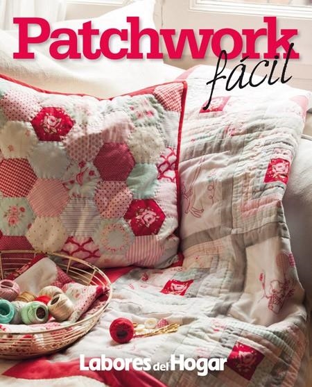 Patchwork fácil | 9788490563953 | VV.AA. | Librería Castillón - Comprar libros online Aragón, Barbastro