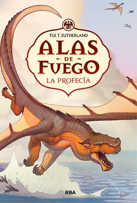 Alas de fuego | 9788427208711 | SUTHERLAND, TUI T. | Librería Castillón - Comprar libros online Aragón, Barbastro