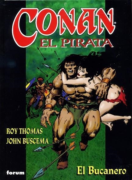 CONAN EL PIRATA 4. EL BUCANERO | 9788467409772 | THOMAS, ROY; BUSCEMA, JOHN | Librería Castillón - Comprar libros online Aragón, Barbastro