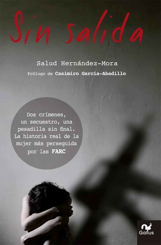 Sin salida | 9788483564677 | Hernández Mora, Salud | Librería Castillón - Comprar libros online Aragón, Barbastro