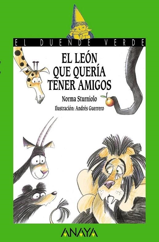 El león que quería tener amigos | 9788467871111 | Sturniolo, Norma | Librería Castillón - Comprar libros online Aragón, Barbastro