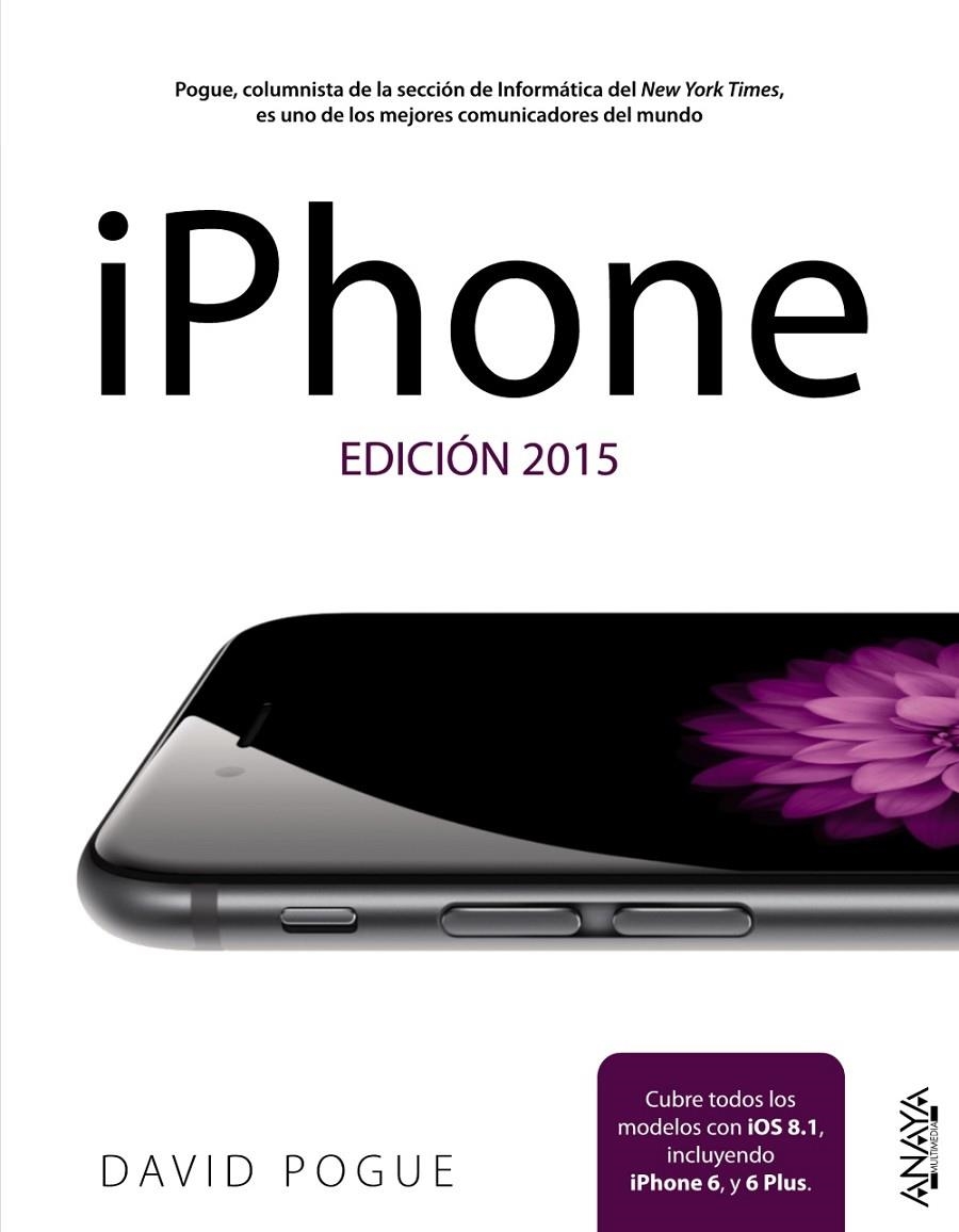 iPhone. Edición 2015 | 9788441536791 | Pogue, David | Librería Castillón - Comprar libros online Aragón, Barbastro