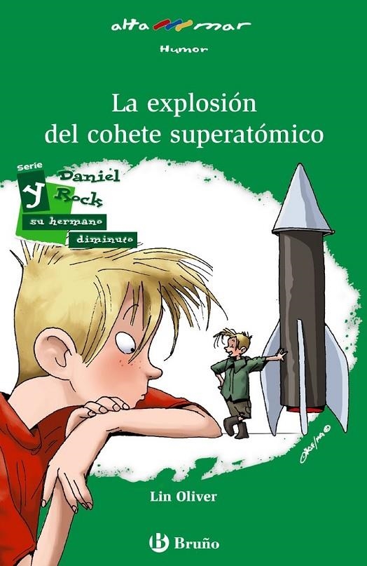 La explosión del cohete superatómico | 9788469601969 | Oliver, Lin | Librería Castillón - Comprar libros online Aragón, Barbastro