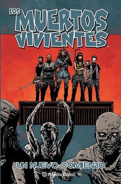 Los muertos vivientes 22 : Un nuevo comienzo | 9788468477749 | Charlie Adlard | Librería Castillón - Comprar libros online Aragón, Barbastro