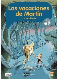 LAS VACACIONES DE MARTÍN Y SU ABUELO | 9788416114139 | MARC BROCAL | Librería Castillón - Comprar libros online Aragón, Barbastro