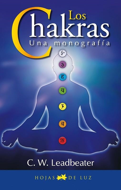 CHAKRAS, LOS | 9788496595507 | C. W. LEADBEATER | Librería Castillón - Comprar libros online Aragón, Barbastro