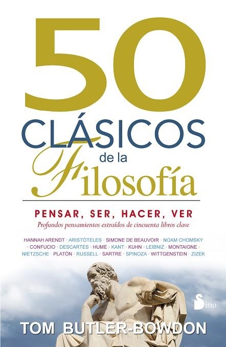 50 CLASICOS DE LA FILOSOFIA | 9788478089543 | TOM BUTLET-BOWDON | Librería Castillón - Comprar libros online Aragón, Barbastro